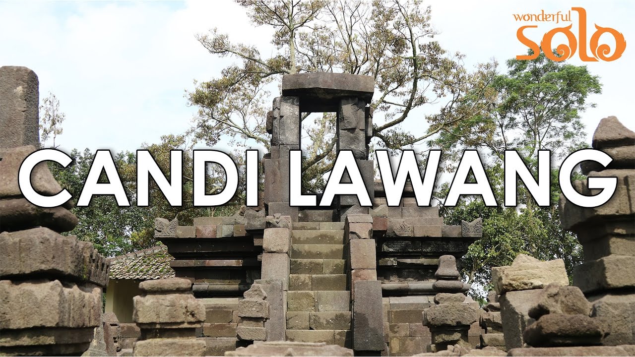 Perjalanan Ke Candi Lawang Boyolali, Temukan Fakta Ajaib yang Belum Banyak Diketahui