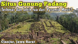 Gunung Padang, Situs Megalitikum Tertua Bangsa Apakah?