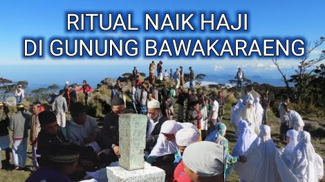 Perjalanan Syekh Yusuf Telah Membuat Tradisi Unik, Yakni Naik Haji di Gunung Bawakaraeng, Apa Yang Terjadi?