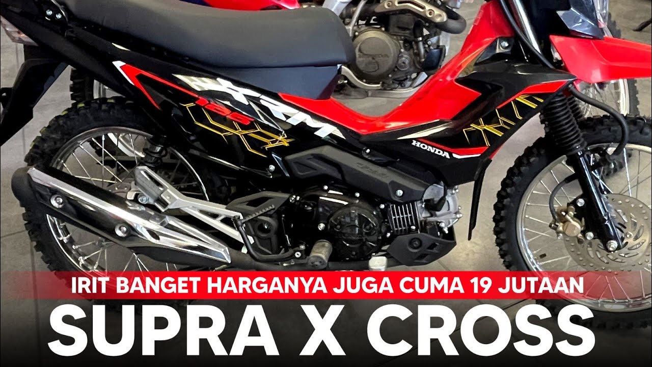 Irit Dengan Harga Bersahabat, Ini Motor Terbaru Honda Supra X 125 Cross!