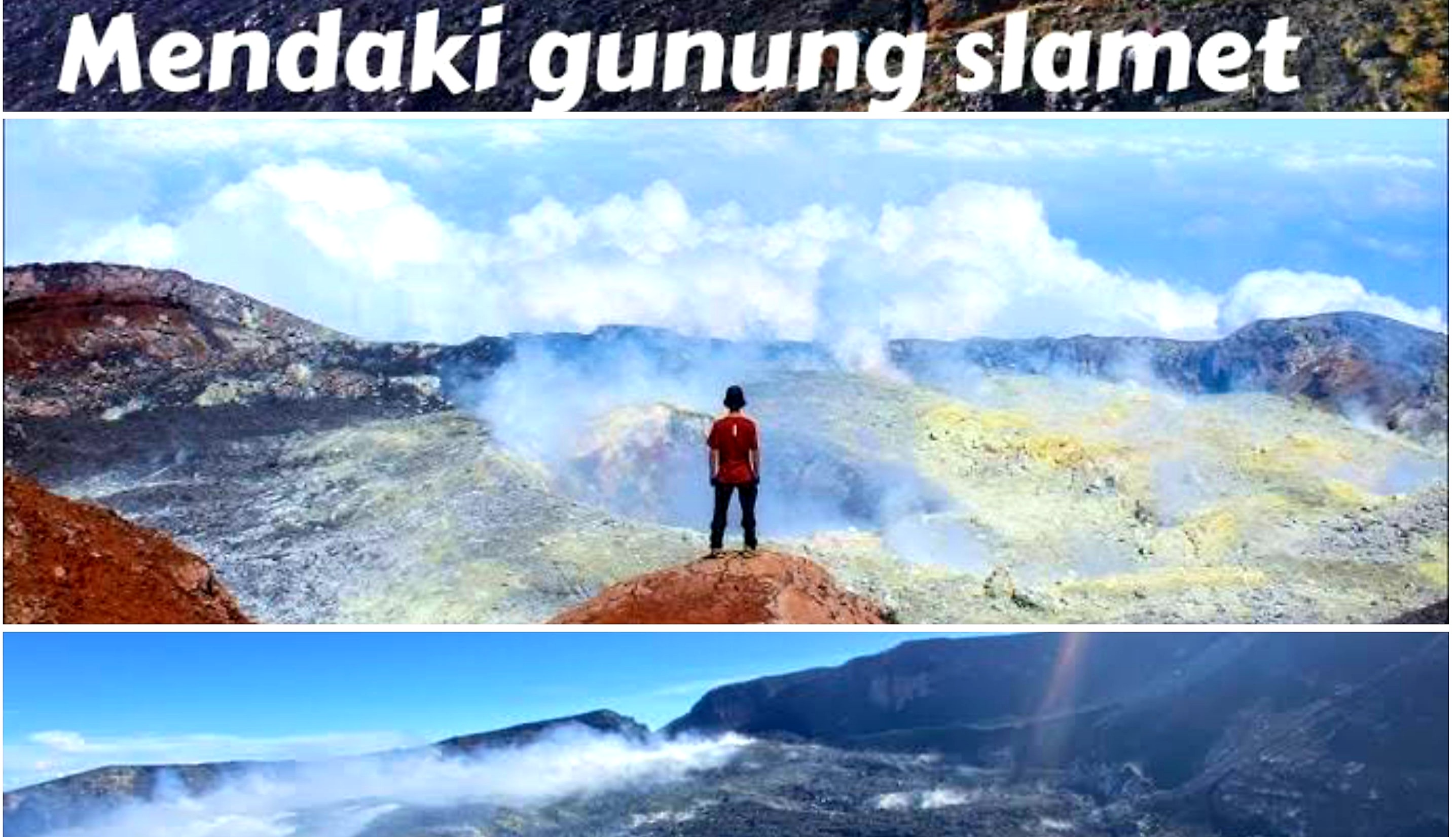 Pantangan Mendaki Gunung Slamet di Bulan Januari dan Februari. Ini Faktanya!