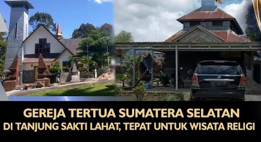Gereja di Tanjung Sakti Ini yang Tertua di Sumatera Selatan? Begini Faktanya!