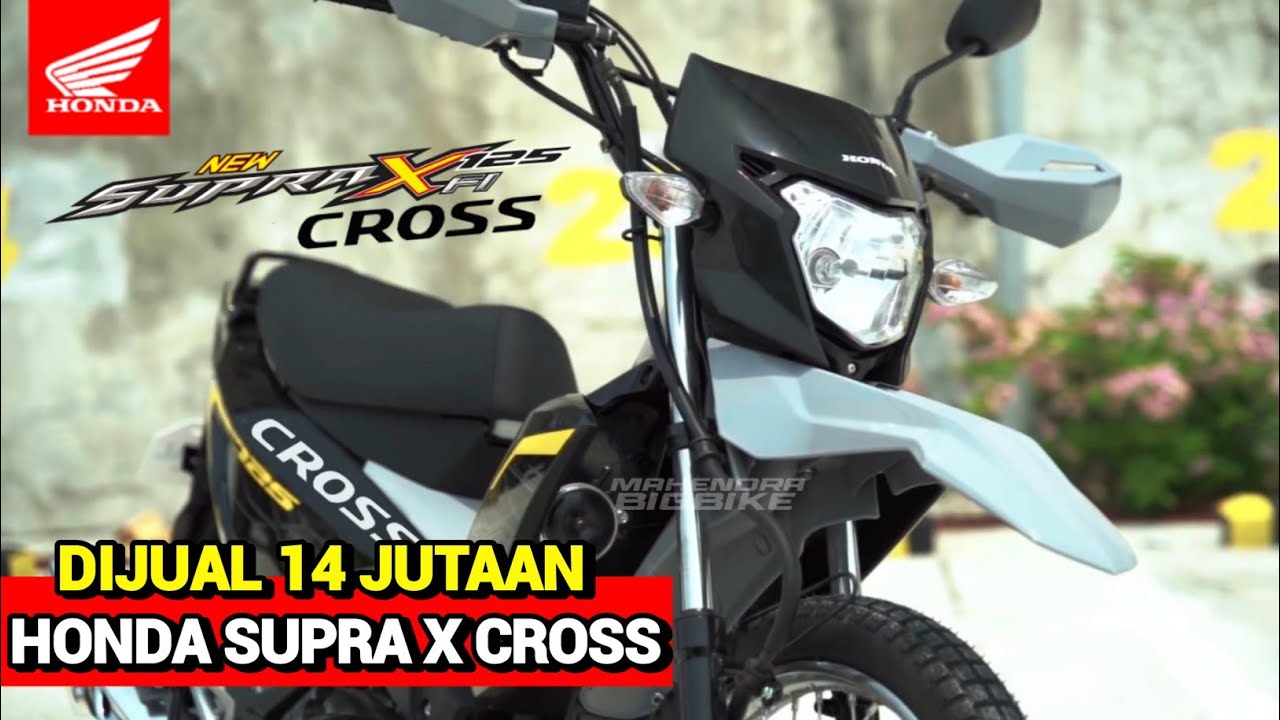 Tampil Keren Dan Canggih, ALL New Honda Supra X 125 Cross Menjadi Dambaan Dunia Otomotif!