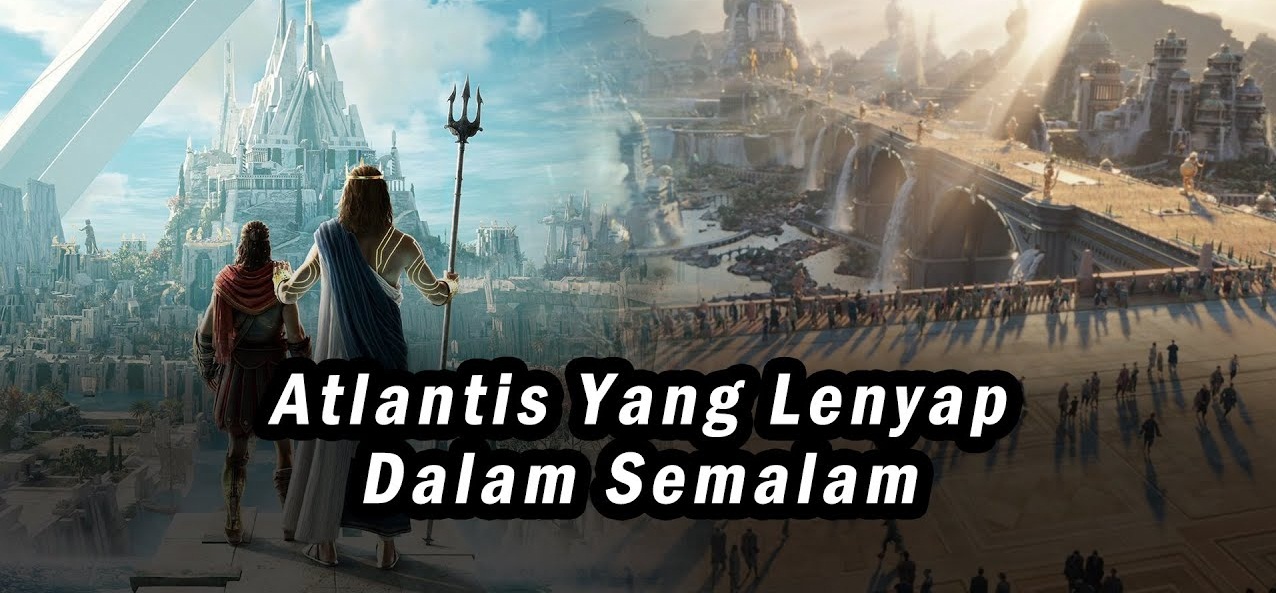 Atlantis Kota yang Hilang Berhasil Ditemukan! Inilah Ciri-cirinya 