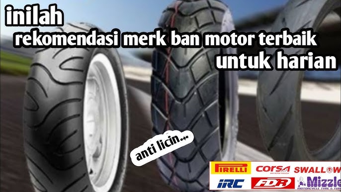 Laku Keras Di Pasar Otomotif! 4 Merk Ban Ini Dijamin Paling Awet? Ini Daftarnya