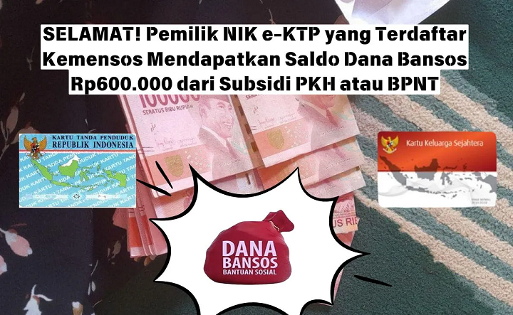Kabar Gembira! DANA Bansos BPNT Rp600 Ribu Telah Cair, Cek Apakah NIK e-KTP Anda Terdaftar!