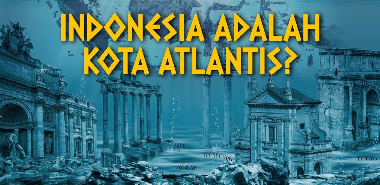 Sudah Dipastikan Legenda Atlantis Kota Yang Hilang Ada Di Indonesia? Ini Faktanya! 