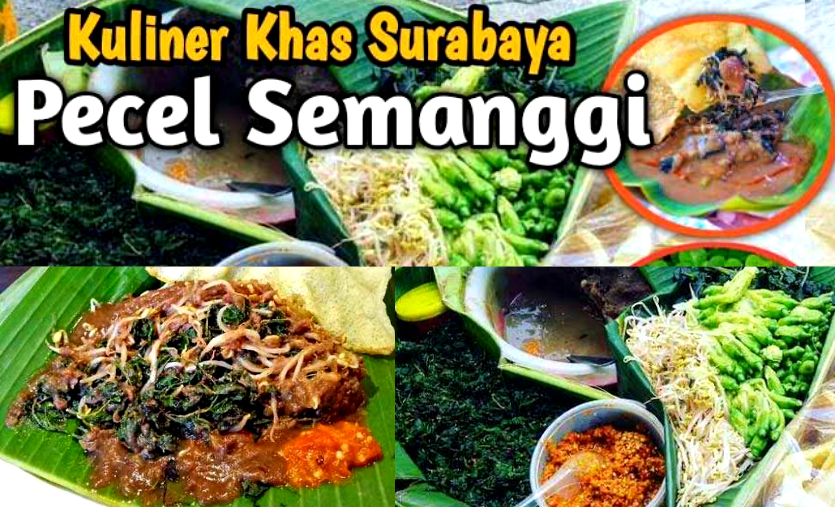 Pecel Semanggi Khas Jawa Timur.  Praktis dan Tetap Ada di Tengah Arus Zaman