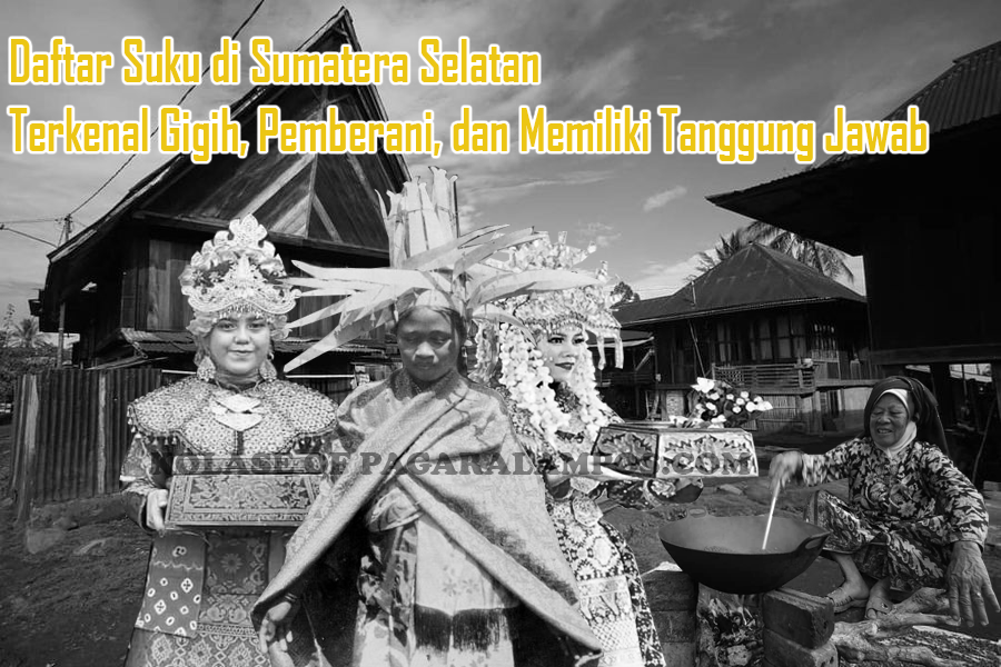 Unik! Inilah 11 Nama Suku di Sumatera Selatan, 3 Diantaranya Dikenal Kuat, Berani, dan Pantang Menyerah