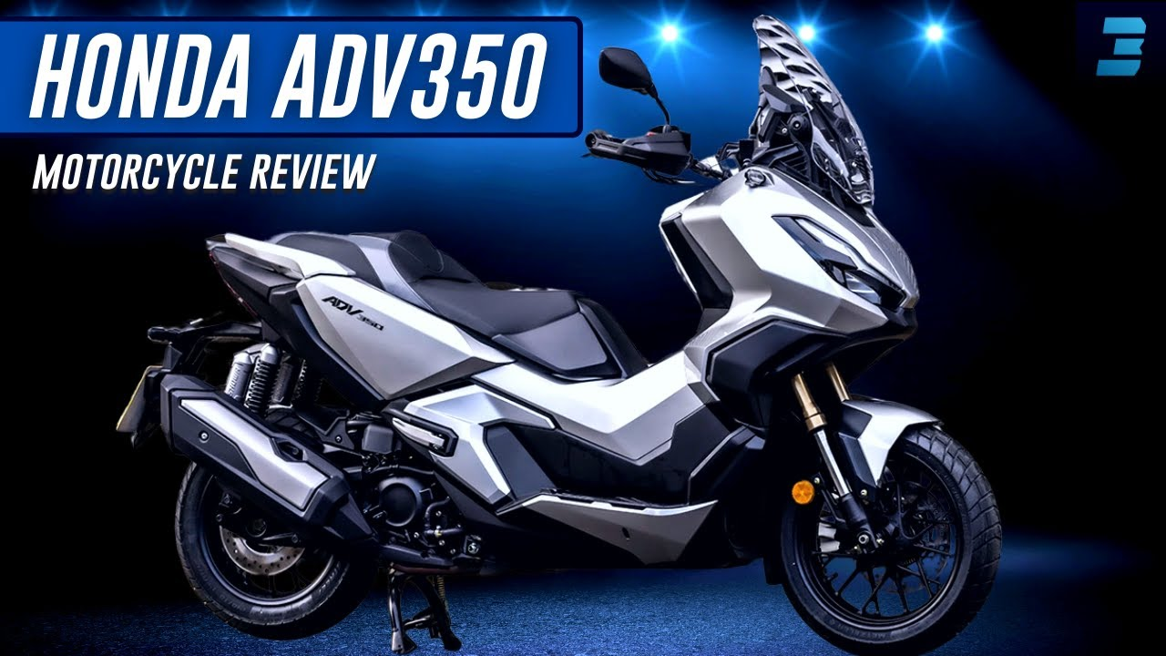 Honda ADV 350: Skutik Premium dengan Desain Terkini, Apa Saja Kelibahannya? Simak Disini