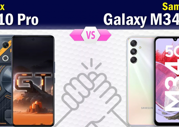 Perbandingan Spesifikasi HP Infinix GT 10 Pro dan Samsung Galaxy M34 5G