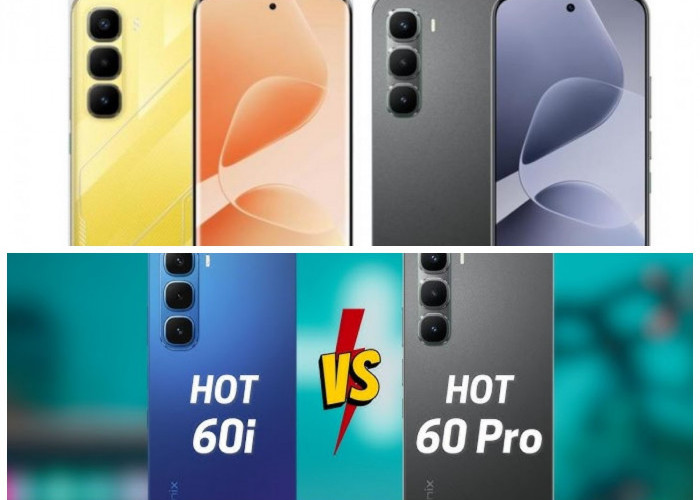 Adu Kuat! Infinix Note 60 Pro Plus vs Hot 60i: Mana yang Lebih Worth It untuk Dibeli?