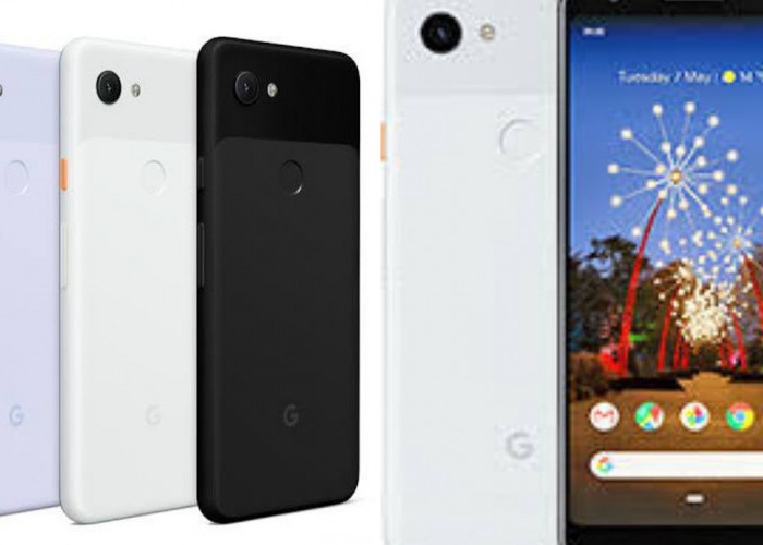 Review Google Pixel 3a XL: HP Google Lawas dengan Kamera yang Masih Menarik!