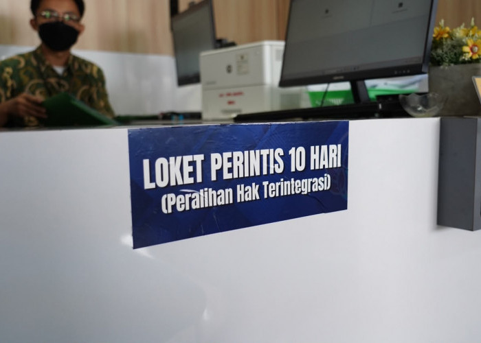 PERINTIS 10 Hari Percepat Layanan Peralihan Hak Pertanahan