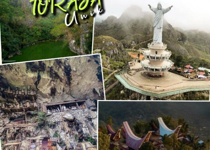 Wisata Unik di Toraja, Ada Jejak Sejarah dan Budaya Yang Mengagumkan