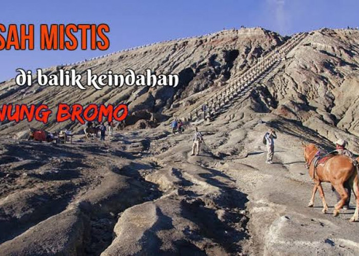 Sekelumit Peliknya Misteri Gunung Bromo yang Harus Kamu Ketahui