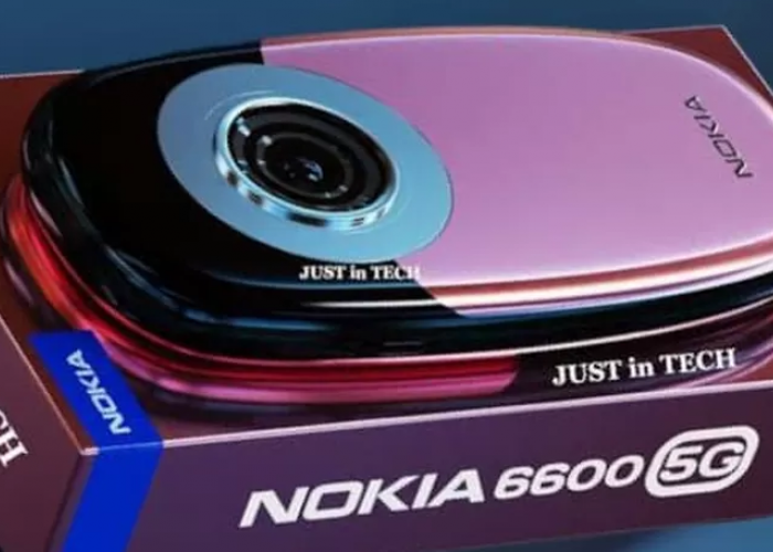 Hadir dengan Body yang Unik dan Performa yang Makin Canggih, Simak Keunggulan Nokia 6600 5G Disini! 