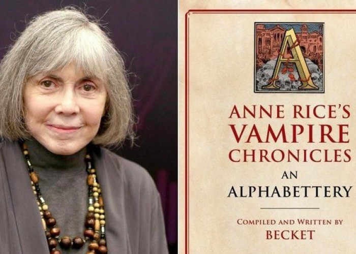 Mengenal Anne Rice, Novelis Genre Fiksi Gotik, Sastra Erotik, dan Sastra Kristen (01)
