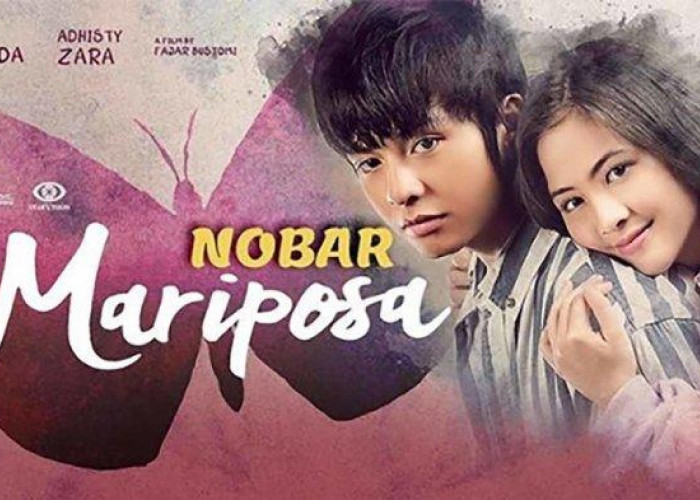 Film Mariposa, Saat Si Ambisius Mengejar Cinta Si Cuek, Yuk Nonton!