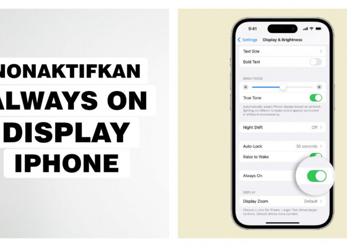 Hemat Baterai iPhone dengan Menonaktifkan Always-On Display, Ini Caranya