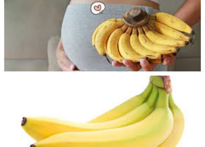 12 Kelebihan Mengagumkan Buah Pisang untuk Ibu Hamil