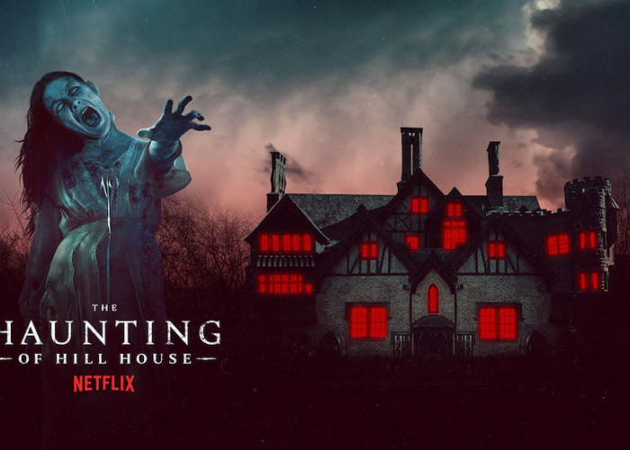 'The Haunting of Hill House', Serial Film Horor yang Populer di Netflix