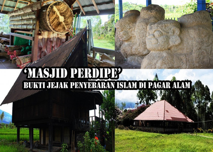 Dari Puyang Awak hingga Masjid Perdipe, Inilah Kisah Perjalanan Islam di Kota Pagar Alam!