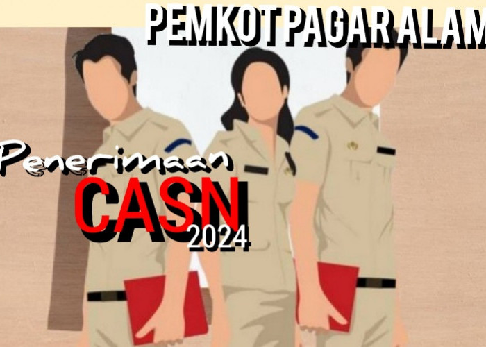 Pemkot Pagar Alam Cari Pegawai Terbaik, Rekrut CASN 2024