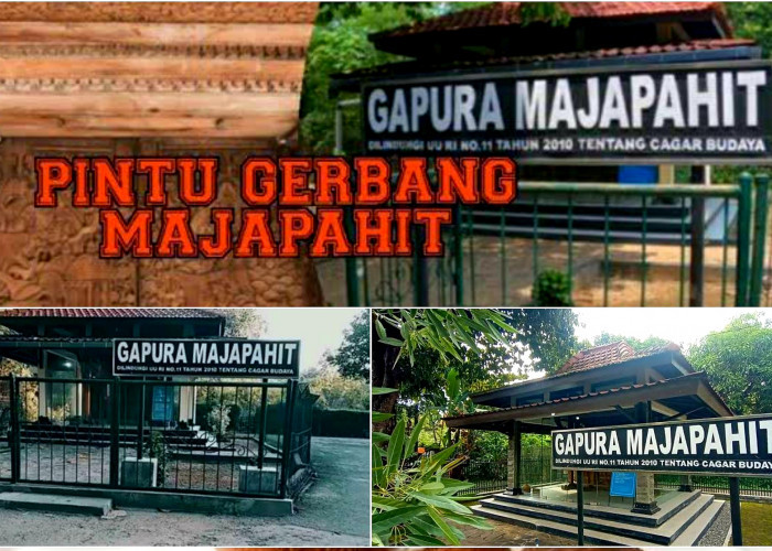 Pintu Gerbang Majapahit. Peninggalan Sejarah dengan Kisah Mengharukan Didalamnya. Ini Ceritanya!