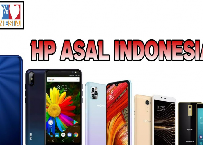 5 Smartphone Lokal Indonesia Terbaru yang Patut Anda Pilih, Simak Speknya Disini!