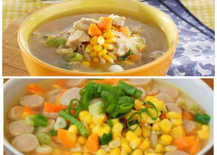 Sup Jagung Ayam, Nikmat dan Bergizi untuk Menu Keluarga