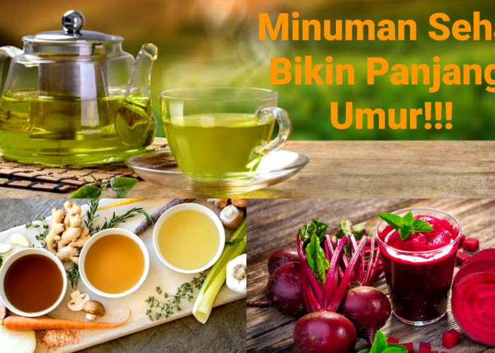 Minum 5 Jenis Minuman Ini Jika Kamu Ingin Panjang Umur