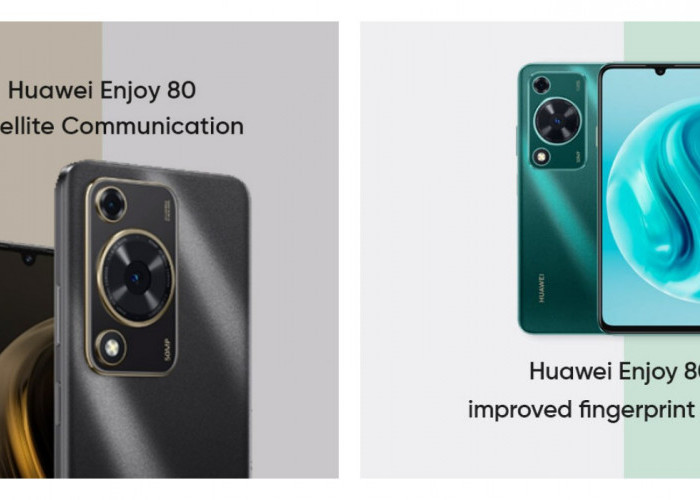 Huawei Enjoy 80 Hadir! Tawarkan Performa Ngebut, Kamera Tajam & Baterai Super Besar