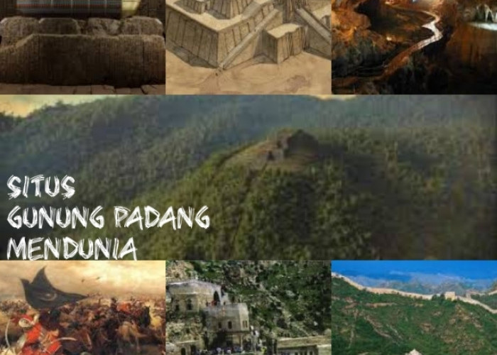 Situs Gunung Padang Mendunia, Salahsatu 7 Jejak Penemuan Kuno Menakjubkan di Dunia, Orang Indonesia Wajib Baca