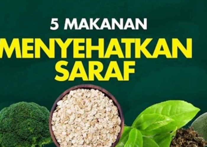 Mau Saraf Sehat? Coba 5 Makanan Ini!