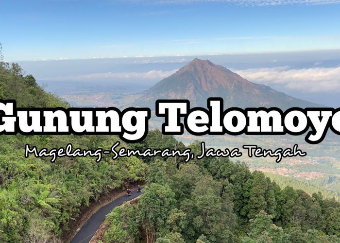 Wisata Angker Gunung Telomoyo, Saksi Bisu Dari Berbagai Peristiwa Alam Dan Sejarah!