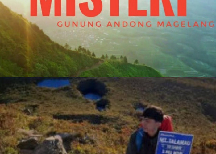 Gunung Andong Menyimpan Rahasia! Siapakah yang Berani Mengungkapnya?