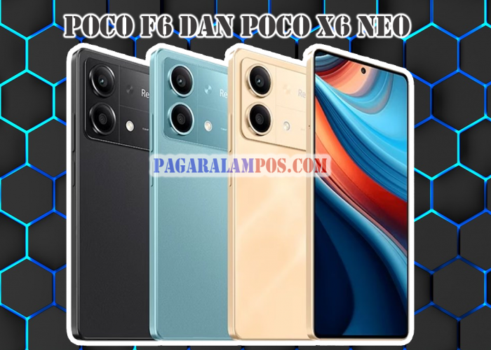 POCO Kembali Mengebrak Pasar Ponsel dengan Duo Andalannya, POCO F6 dan POCO X6 Neo