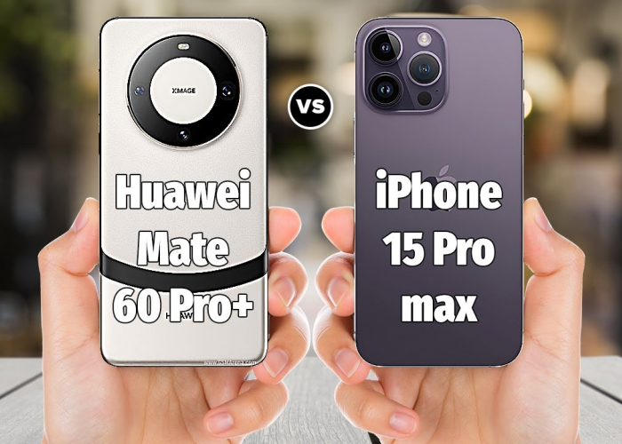 Perbandingan Mendalam Huawei Mate 60 Pro vs Apple iPhone 15 di Pasar