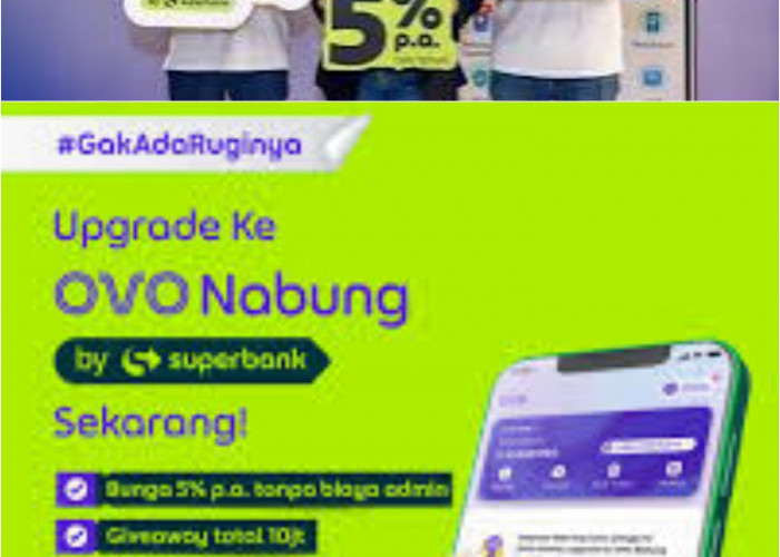 Kerja sama dengan Superbank - Produk OVO Nabung Menawarkan Suku Bunga 5% Setiap Tahun