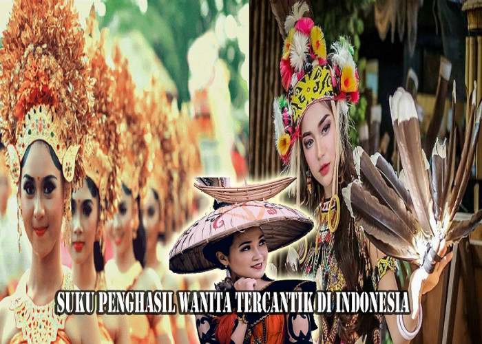 Keajaiban Kecantikan 7 Suku di Indonesia, Pemilik Paras yang Memikat, Mau Tau Tak!