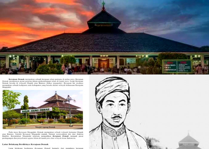 Penyebaran Islam Pertama di Tanah Jawa. Sejarah Singkat Kerajaan Demak Raden Patah