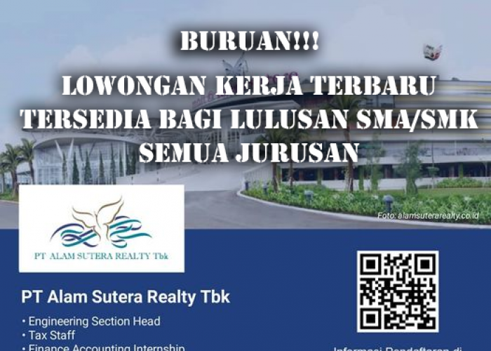 PT Alam Sutera Realty Tbk Buka Lowongan Kerja Admin Officer untuk Lulusan SMA/SMK Semua Jurusan