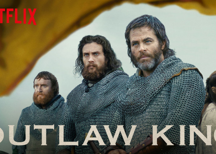 Outlaw King (2018): Kisah ‘Raja Pemberontak’ yang Membebaskan Skotland dari Penjajahan Inggris (02)