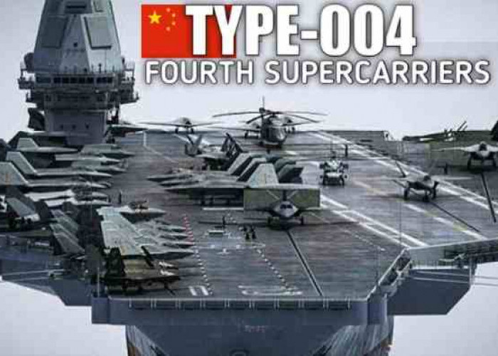 Bikin Militer Dunia Bengong, Cina Garap Proyek Kapal Induk ke 4, Rencana Bertenaga Nuklir