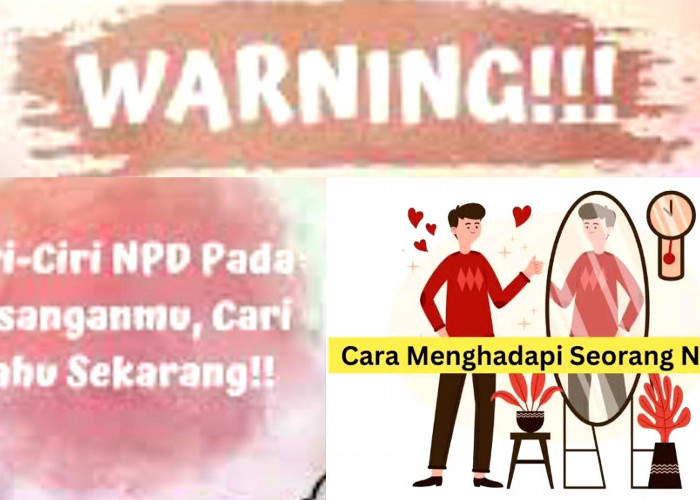 Kamu Wajib Tau! Cara Menghadapi Pasangan dengan NPD