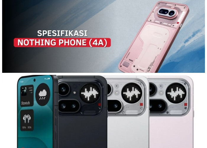 Ada yang Berbeda! Nothing Phone 4a Tampil dengan Glyph Baru dan Fitur Lebih Segar