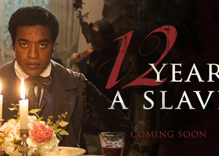 12 Years A Slave (2013), Film Tentang Perbudakan dan Rasialisme ‘Paling Jujur’ (03)