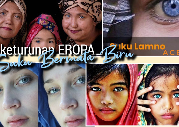 Keturunan Eropa Kah, Selain di Minangkabau, 3 Suku di Indonesia Ini Juga Bermata Biru