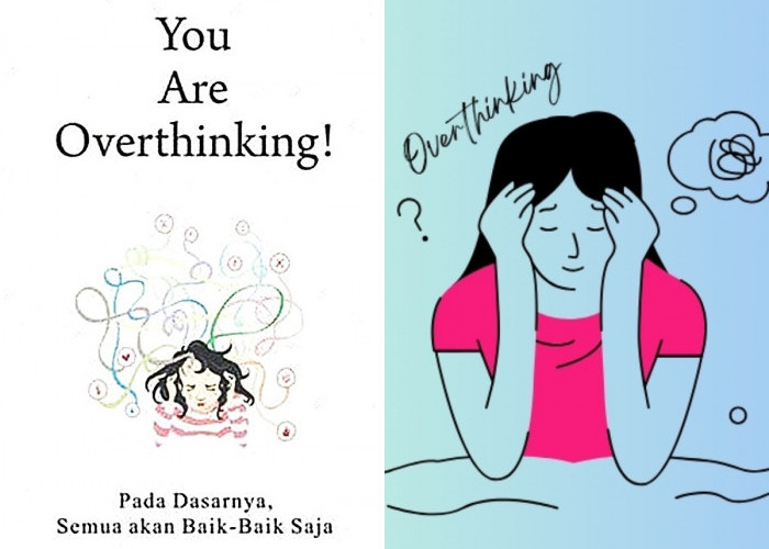 Apakah Overthinking Mengganggu Hidupmu? Yuk Hentikan dengan 6 Tips Praktis Ini!